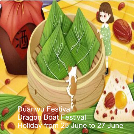 Chinesische Drachenbootfest(Duanwu Festival)25. Juni-27. Juni.